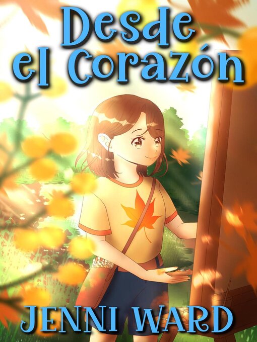 Title details for Desde el Corazón by Jenni Ward - Available